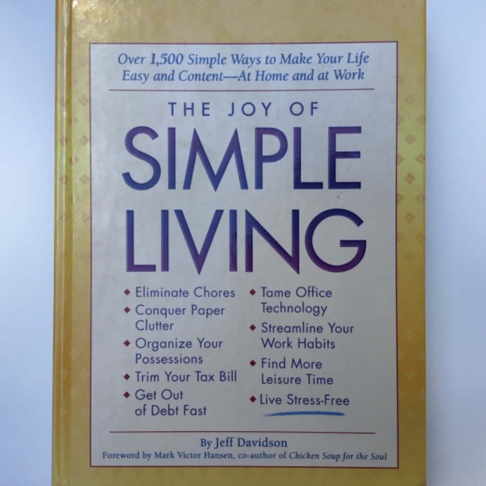 The Joy of Simple Living by Jeff Davidson 1999 New